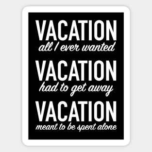 Vacation! Magnet
